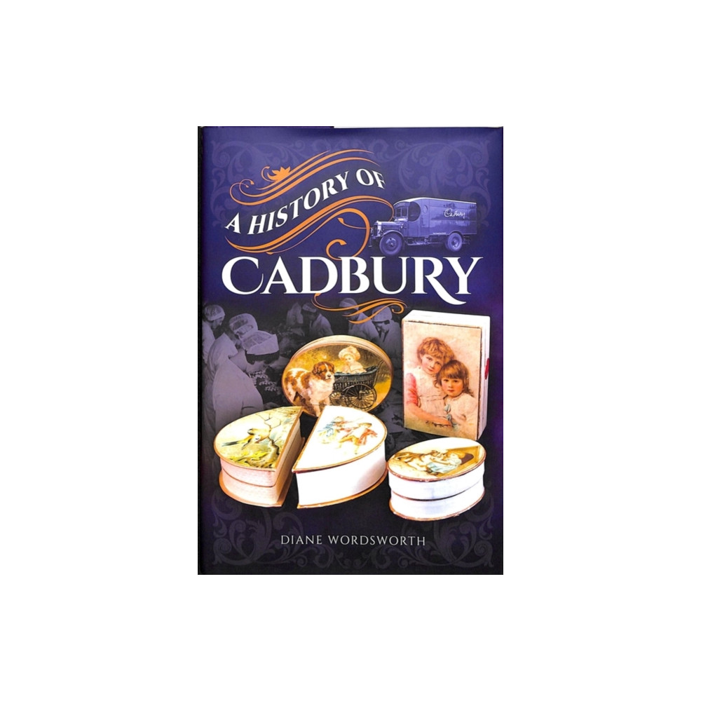 Produktbild för A History of Cadbury (inbunden, eng)