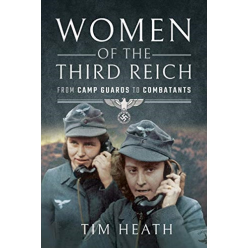 Pen & Sword Books Ltd Women of the Third Reich (inbunden, eng)