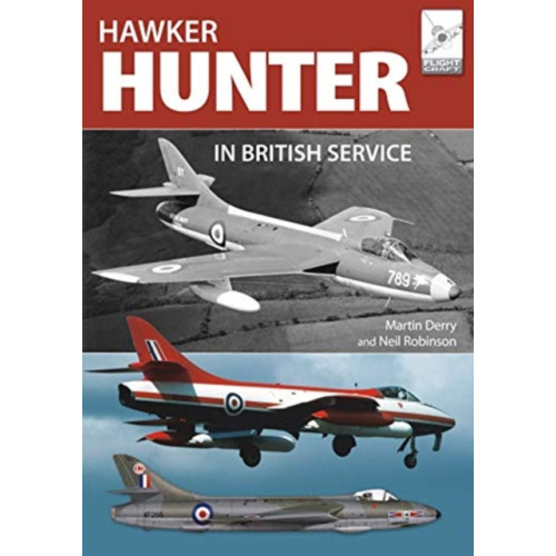 Pen & Sword Books Ltd Flight Craft 16: The Hawker Hunter in British Service (häftad, eng)