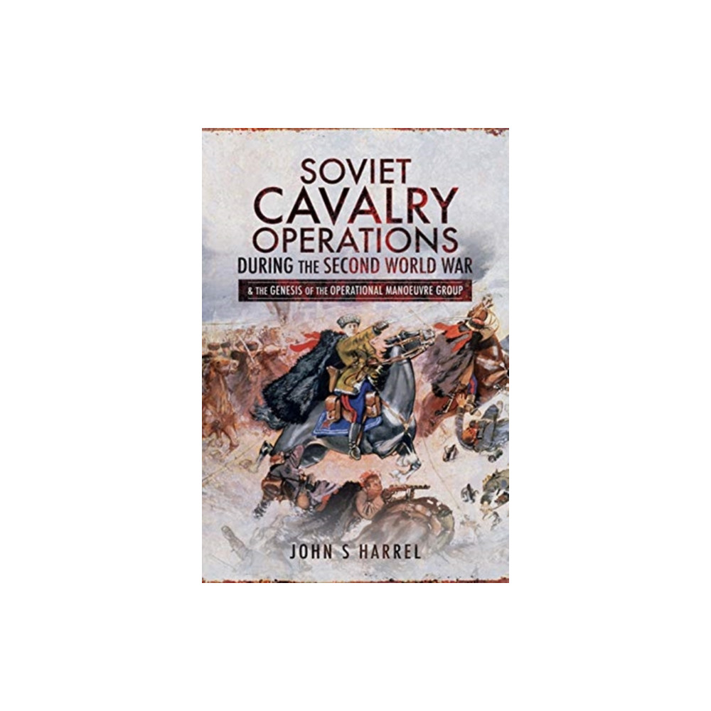 Produktbild för Soviet Cavalry Operations During the Second World War (inbunden, eng)