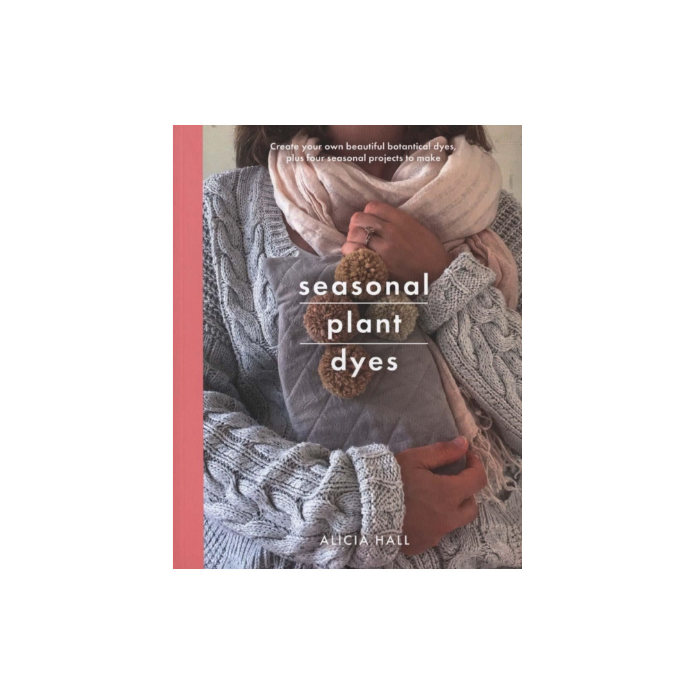 Produktbild för Seasonal Plant Dyes (häftad, eng)