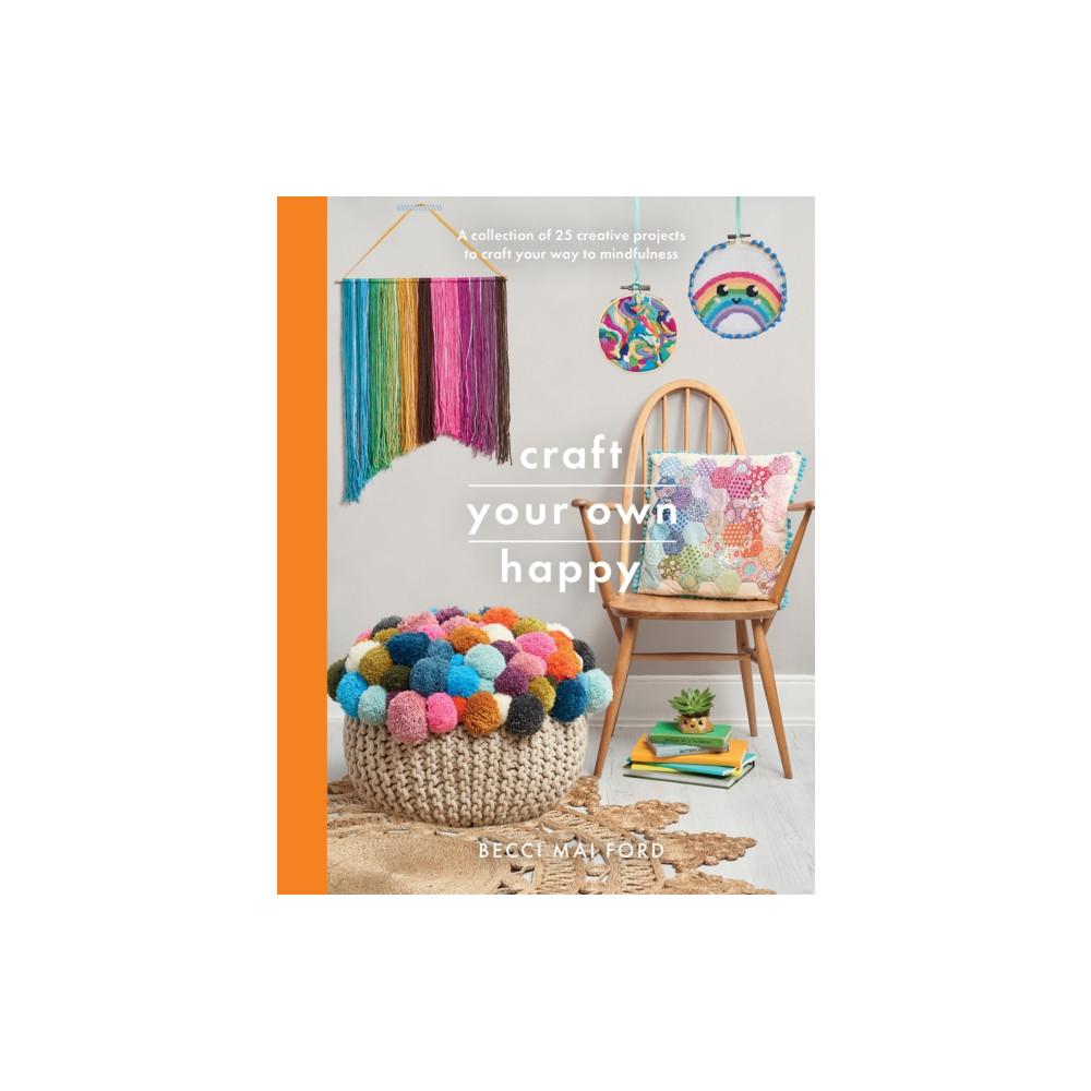 Produktbild för Craft Your Own Happy (häftad, eng)