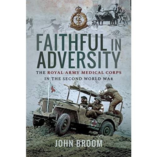 Pen & Sword Books Ltd Faithful in Adversity (inbunden, eng)