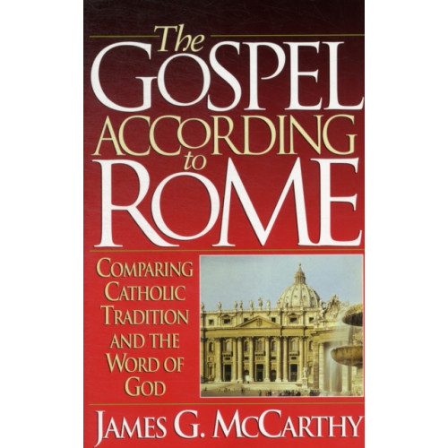 Harvest House Publishers,U.S. The Gospel According to Rome (häftad, eng)