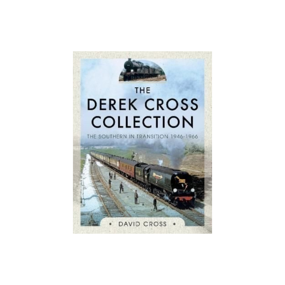 Produktbild för The Derek Cross Collection: The Southern in Transition 1946-1966 (inbunden, eng)