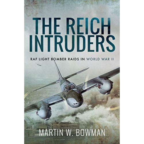 Pen & Sword Books Ltd The Reich Intruders (häftad, eng)