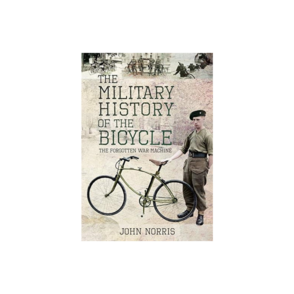Produktbild för The Military History of the Bicycle (inbunden, eng)