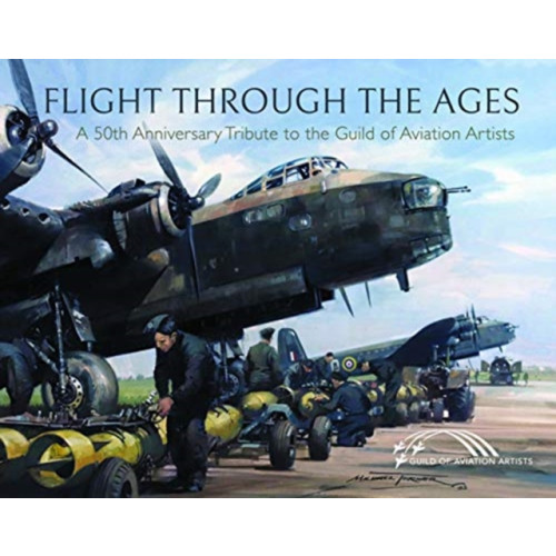 Pen & Sword Books Ltd Flight Through the Ages (inbunden, eng)