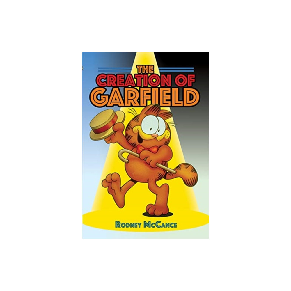 Produktbild för The Creation of Garfield (inbunden, eng)