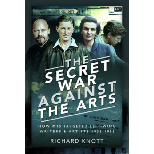 Pen & Sword Books Ltd The Secret War Against the Arts (inbunden, eng)