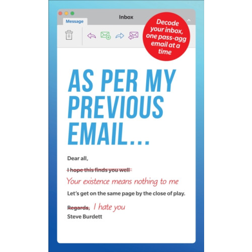 As Per My Previous Email ... , Ebury Publishing (häftad, english)