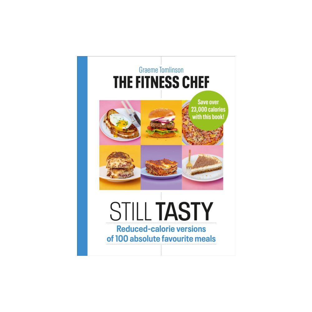 Produktbild för THE FITNESS CHEF: Still Tasty (inbunden, eng)