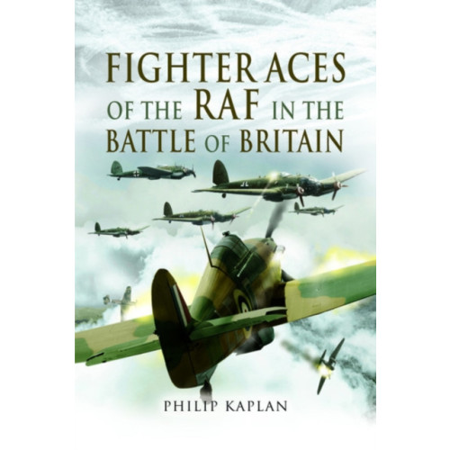 Pen & Sword Books Ltd Fighter Aces of the RAF in the Battle of Britain (häftad, eng)