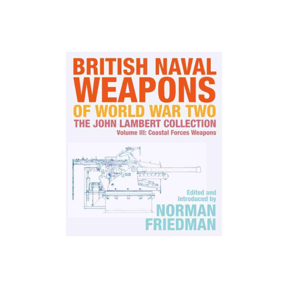 Produktbild för British Naval Weapons of World War Two (inbunden, eng)