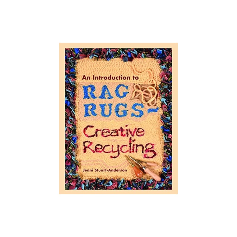 Produktbild för An Introduction to Rag Rugs - Creative Recycling (häftad, eng)