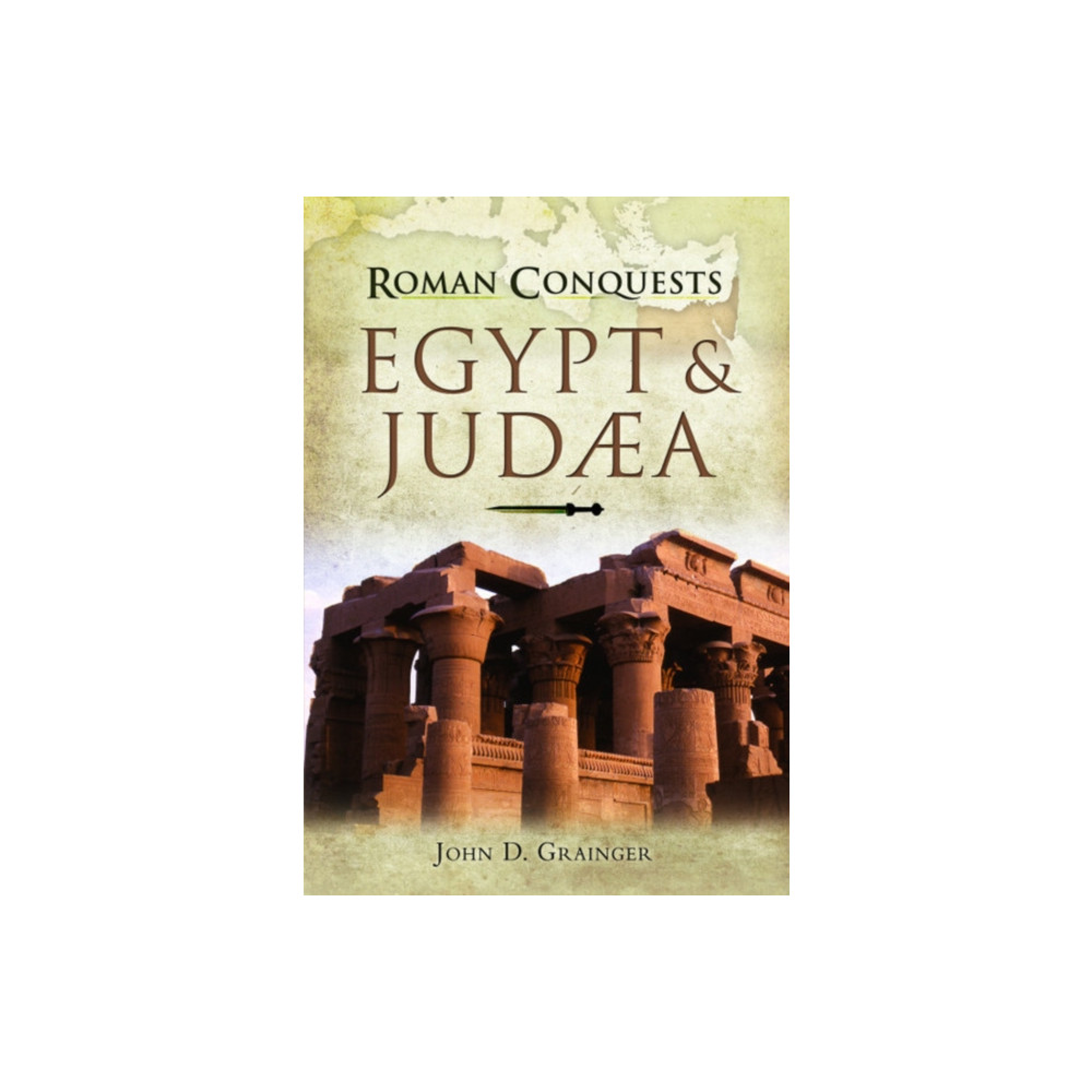 Produktbild för Roman Conquests: Egypt and Judaea (häftad, eng)