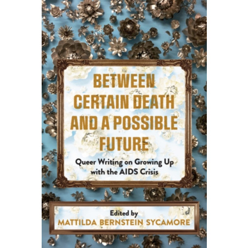 Arsenal Pulp Press Between Certain Death And A Possible Future (häftad, eng)