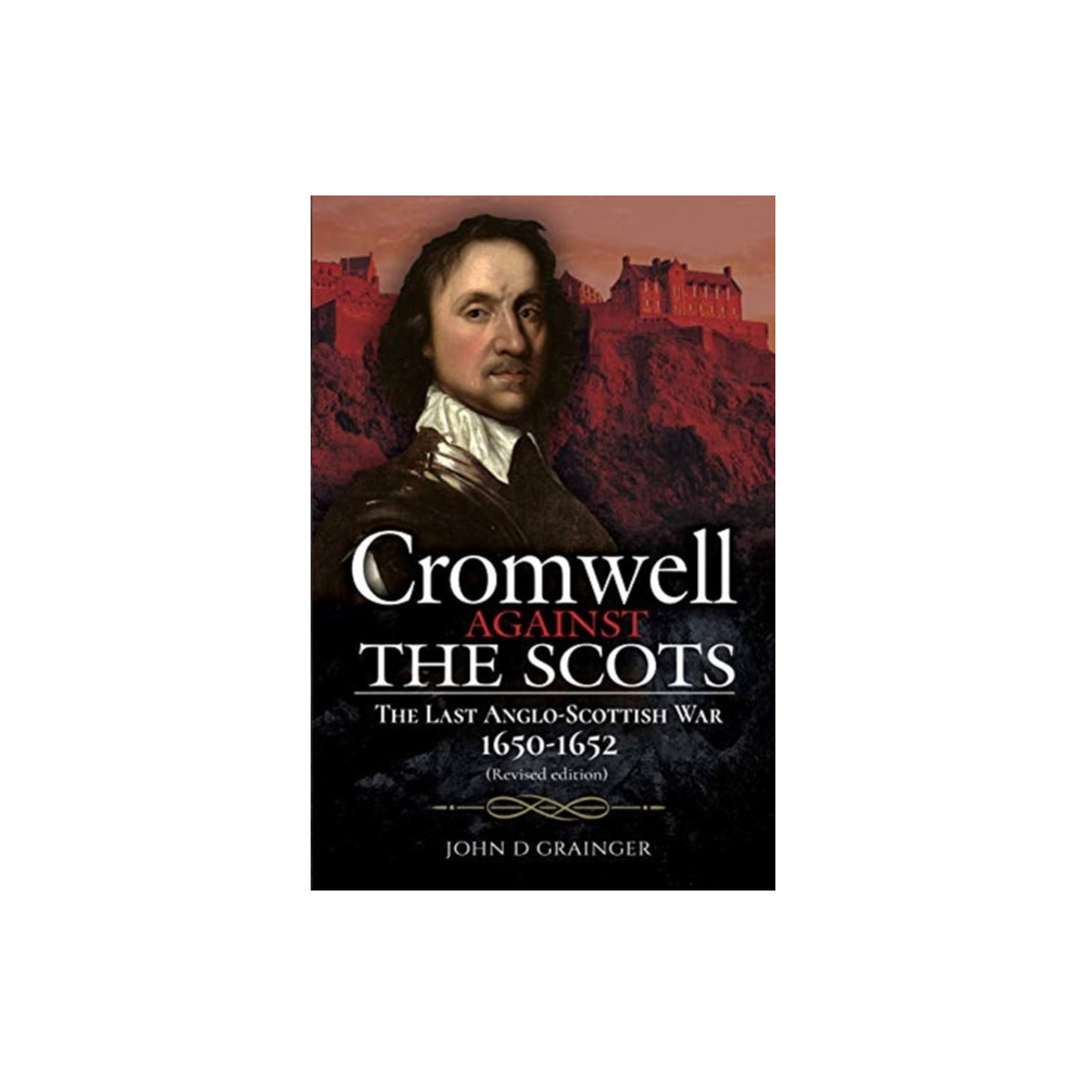 Produktbild för Cromwell Against the Scots (inbunden, eng)