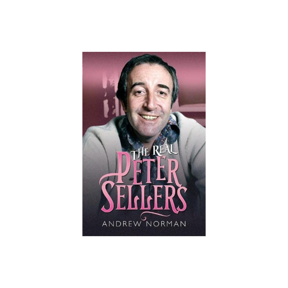 Produktbild för The Real Peter Sellers (inbunden, eng)