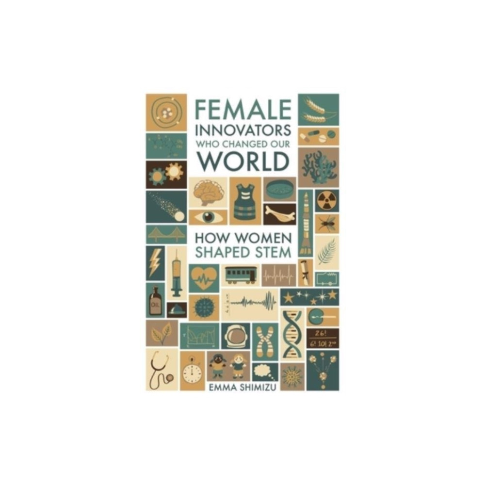 Produktbild för Female Innovators Who Changed Our World (inbunden, eng)