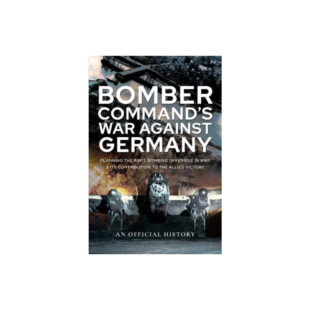 Produktbild för Bomber Command's War Against Germany (inbunden, eng)