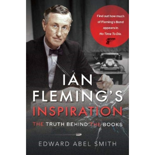 Pen & Sword Books Ltd Ian Fleming's Inspiration (häftad, eng)