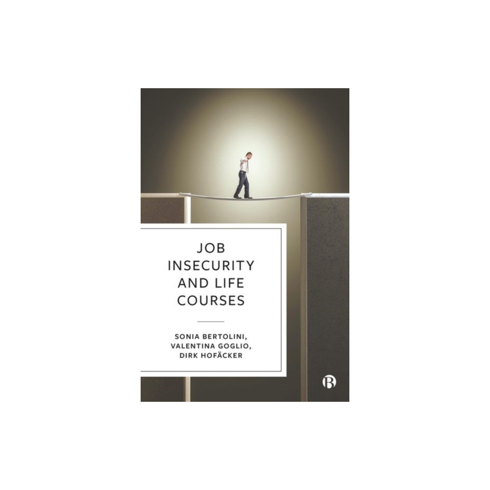 Produktbild för Job Insecurity and Life Courses (inbunden, eng)