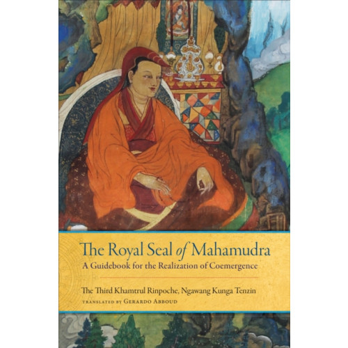 Shambhala Publications Inc The Royal Seal of Mahamudra, Volume One (inbunden, eng)