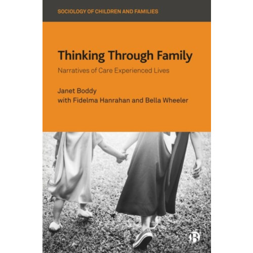 Bristol University Press Thinking Through Family (inbunden, eng)