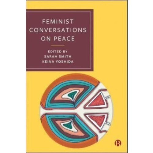 Bristol University Press Feminist Conversations on Peace (häftad, eng)