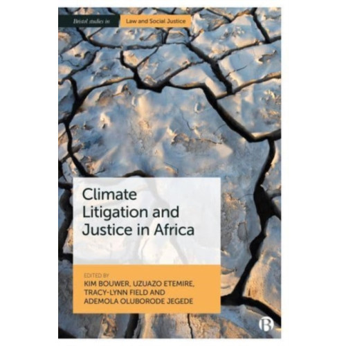 Bristol University Press Climate Litigation and Justice in Africa (inbunden, eng)