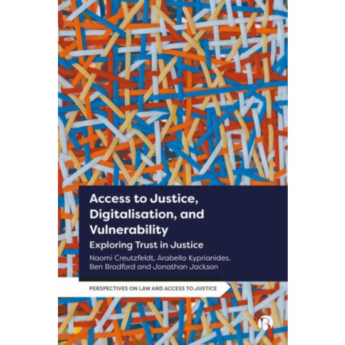 Bristol University Press Access to Justice, Digitalization and Vulnerability (inbunden, eng)