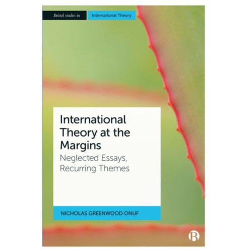 Bristol University Press International Theory at the Margins (inbunden, eng)