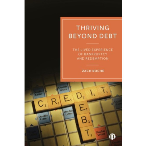 Bristol University Press Thriving beyond Debt (inbunden, eng)