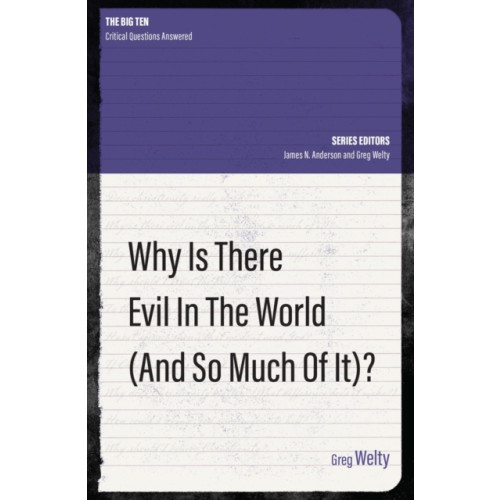 Christian Focus Publications Ltd Why Is There Evil in the World (and So Much of It?) (häftad, eng)