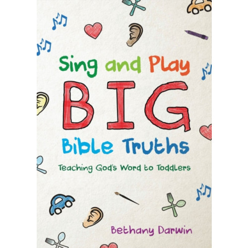 Christian Focus Publications Ltd Sing and Play Big Bible Truths (häftad, eng)