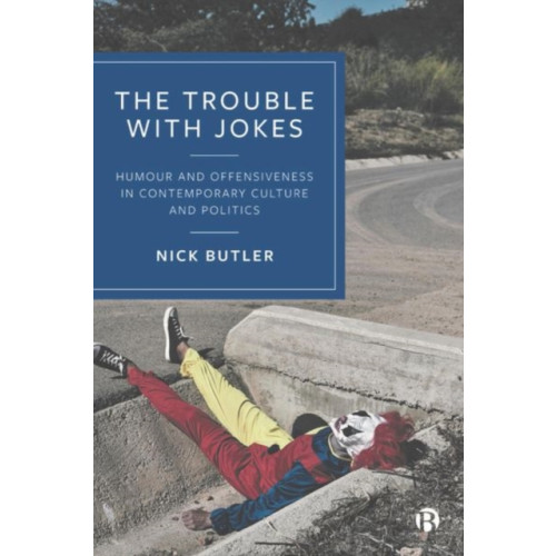 Bristol University Press The Trouble with Jokes (inbunden, eng)