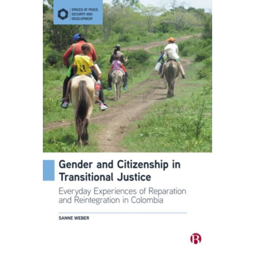 Bristol University Press Gender and Citizenship in Transitional Justice (inbunden, eng)