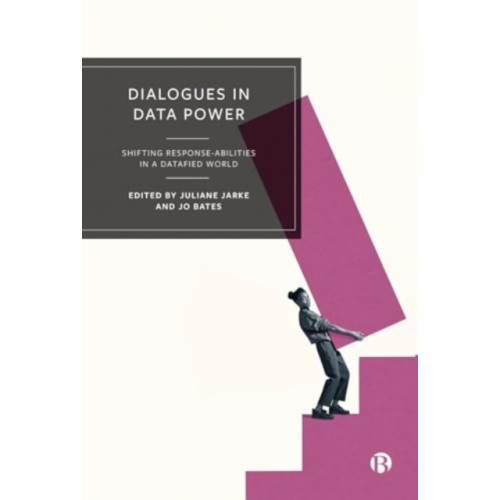 Bristol University Press Dialogues in Data Power (häftad, eng)