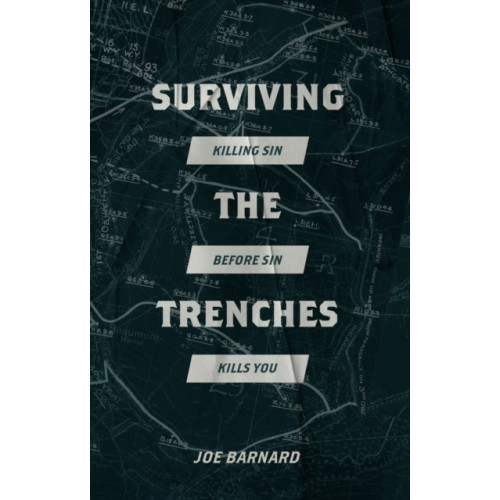 Christian Focus Publications Ltd Surviving the Trenches (häftad, eng)