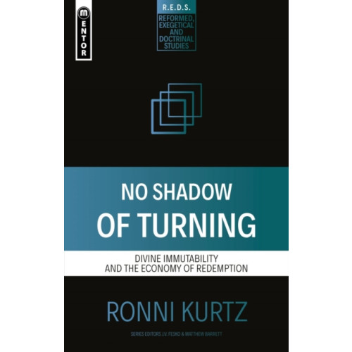 Christian Focus Publications Ltd No Shadow of Turning (häftad, eng)