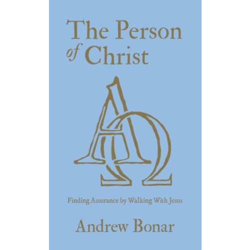 Christian Focus Publications Ltd The Person of Christ (inbunden, eng)