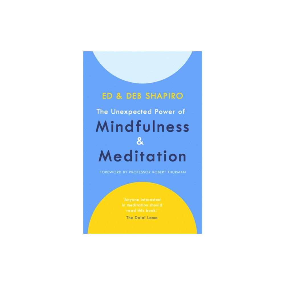 Produktbild för The Unexpected Power of Mindfulness and Meditation (häftad, eng)