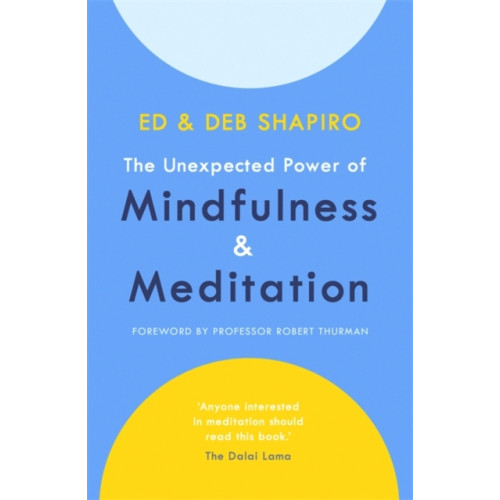 Hodder & Stoughton The Unexpected Power of Mindfulness and Meditation (häftad, eng)