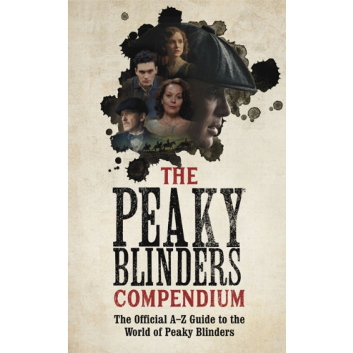 Hodder & Stoughton The Peaky Blinders Compendium (häftad, eng)