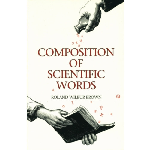 Smithsonian Books Composition of Scientific Words (häftad, eng)