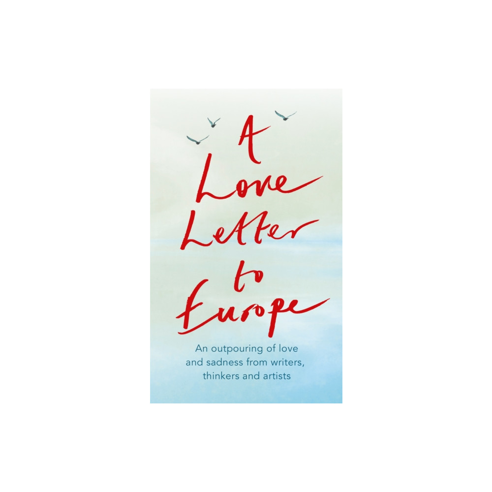 Produktbild för A Love Letter to Europe (häftad, eng)