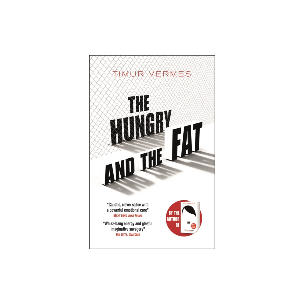 Produktbild för The Hungry and the Fat (häftad, eng)