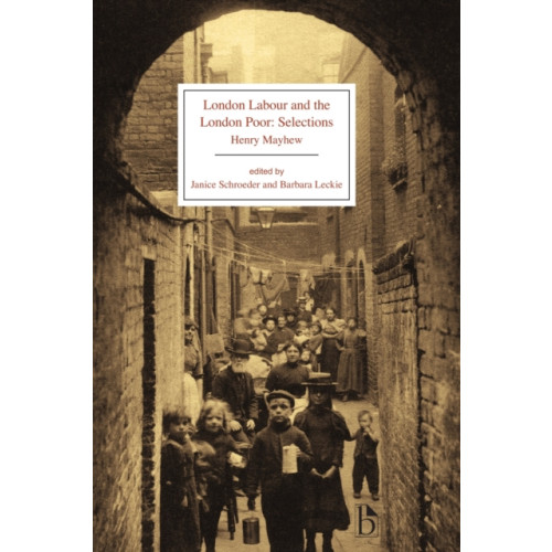 Broadview Press Ltd London Labour and the London Poor (häftad, eng)