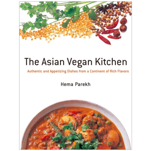 Kodansha America, Inc Asian Vegan Kitchen: Authentic and Appetizing Dishes from a Continent of Rich Flavors (häftad, eng)